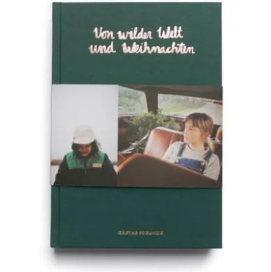Von wilder Welt und Weihnachten